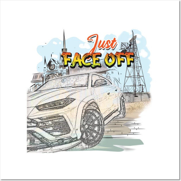 Just Face Off Car T-Shirt Wall Art by 1Nine7Nine